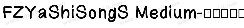 FZYaShiSongS Medium字体转换